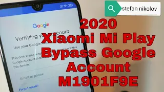 Xiaomi Mi Play /M1901F9E/, Remove Google Account Bypass FRP. Without PC!!!
