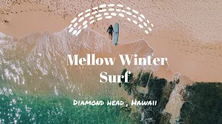 【4K】Mellow Winter Surf / Diamond head ,Hawaii