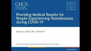 Providing Medical Respite for People Experiencing Homelessness during COVID-19