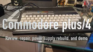 Commodore plus 4 repair and first look