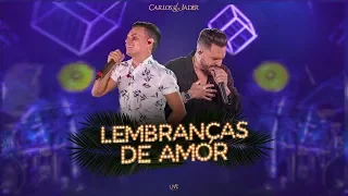 Carlos & Jader - Lembranças De Amor