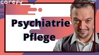 Psychiatrie Pflege 2021 - Pflegerische Maßnahmen Psychiatrie