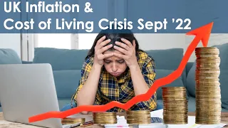Cost of living crisis & UK inflation - September '22 update