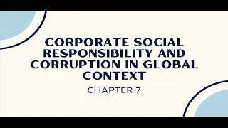 Chapter 7  - Corporate Social Responsibility and Corruption in Global Context