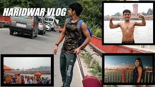 HARIDWAR VLOG 2021 || UTTARAKHAND VLOGS PART 1 #Uttarakhandvlog