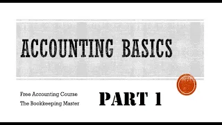 Accounting Basics - Introduction - Part 1 #business #accounting