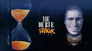 Tragik - Vie de rue (Prod. Misère Record)