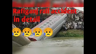 Rafiganj rail accident 😥😥😥😥😥