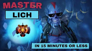 Learn Lich In 15 Minutes Or Less - Dota 2 Lich Guide - Lich Support Guide