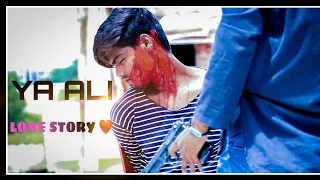 YA ALI ||BINA TERE NA EK PAL HO|| LOVE STORY BY- PAWAN CREATION