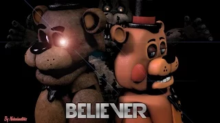 [FNAF SFM] Believer (By Imagine Dragons)