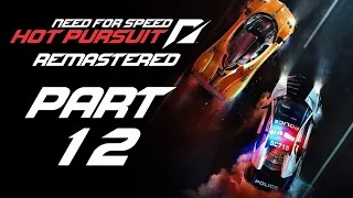 Need For Speed Hot Pursuit Remastered 60FPS 1080P Gameplay Walkthrough Part 12 Racer Career