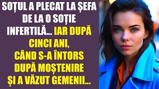 Soțul a plecat de la soție la șefa lui. Și după cinci ani, când s-a întors după moștenire și a văzut