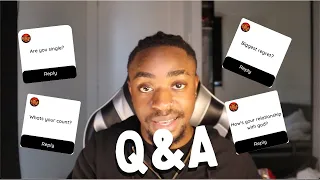 "ARE YOU STILL IN A RELATIONSHIP??" | Q n A