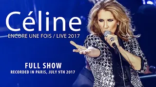 Celine Dion - Live à Paris (AccorHotel Arena) | 9 Juillet 2017