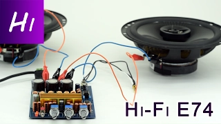 Усилитель Hi-Fi E74 + автомобильные динамики = шикарная акустика