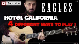 4 ways to play HOTEL CALIFORNIA - The Eagles (UPDATED in Link Below)