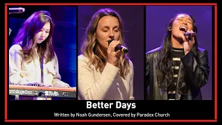 Better Days by Noah Gundersen | Paradox Cover | March 30, 2024