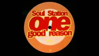 (1998) Soul Station - One Good Reason [Mad Moses Mix]