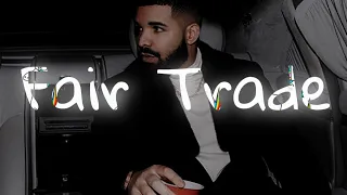 Drake - Fair Trade [Vietsub + Phân tích]