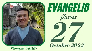 Evangelio de hoy Jueves 27 de Octubre de 2022