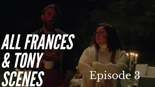 All Frances & Tony scenes - Episode 3 (Melissa McCarthy & Bobby Cannavale) MMBCCU