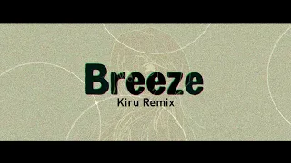 Patterns - Breeze ft. Shannon & Riemann (Kiru Remix)