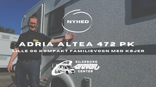 Adria Altea 472 PK - familiens sommerhus på hjul!