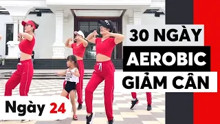 30 NGÀY TẬP AEROBIC GIẢM CÂN - NGÀY 24 |OANH NGUYỄN