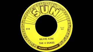 The 4 Dukes  - Walking Alone 1957