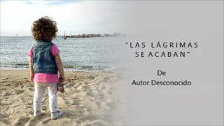 LAS LÁGRIMAS SE ACABAN - De Autor Desconocido - Voz: Ricardo Vonte