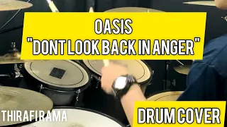 Oasis - Don't Look Back In Anger // Drum Cover | Thirafi Rama