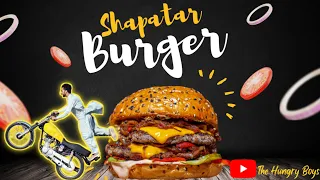 Shapater  Burger of Korangi | #Food | The Hungry Boys