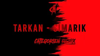 Tarkan - Simarik (CategorieN Frenchcore Remix)