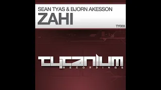 Sean Tyas & Bjorn Akesson - Zahi (2011)