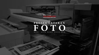 PROSES CETAKAN ASIA BARU FOTO