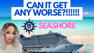Everything you need to know to prepare for the DIFFICULTIES on the BEAUTIFUL MSC Seashore.
