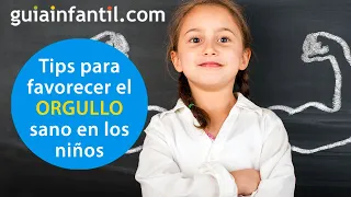 El lado bueno y malo del ORGULLO para los niños | #12meses12emociones