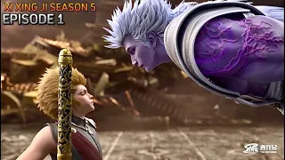 WUKONG TAK GENTAR MUSUH LELUHUR KEGELAPAN | XI XING JI SEASON 5 EPISODE 1