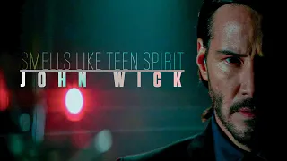 Smells Like Teen Spirit | JOHN WICK