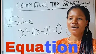 Completing The Square method of solving quadratic equation.