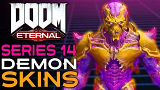 Doom Eternal - ALL Series 14 Demon Skins