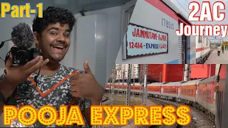 Kya Train Hai Mazza Hi Aa Gaya 2nd AC Mai II Pooja express part-1 II Vanvasi Purush