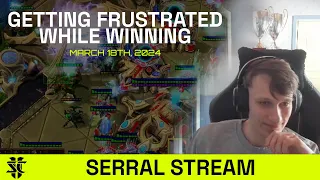 Serral Stream: Getting Frustrated While Winning