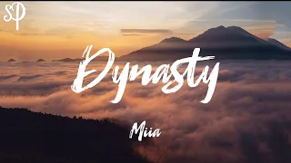 MIIA - Dynasty (Lyrics)