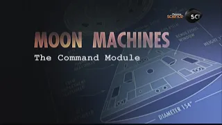 Moon Machines - The Command Module