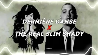 🔥 Dernière Danse X The Real Slim Shady 🔥MASHUP #Indila #Eminem