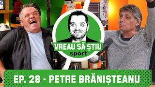 PETRE BRĂNIȘTEANU: "La un antrenament trăgeam de 2.000 de ori!" | VREAU SĂ ȘTIU Podcast EP. 28