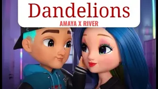 Amaya x River - Dandelions- Edit! ✨The Music is not ours! Credits for others!