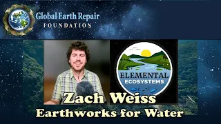 Zach Weiss - How to Design Landscapes for Water Retention - Drylands Permaculture Course